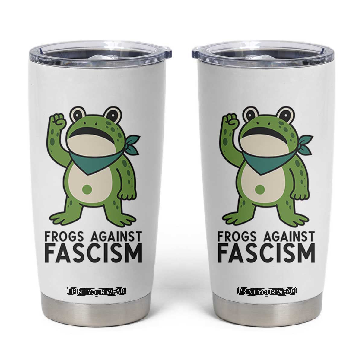 Frogs Against Fascism Tumbler Cup Portland Resist Protest Antifascist TS02 White Print Your Wear