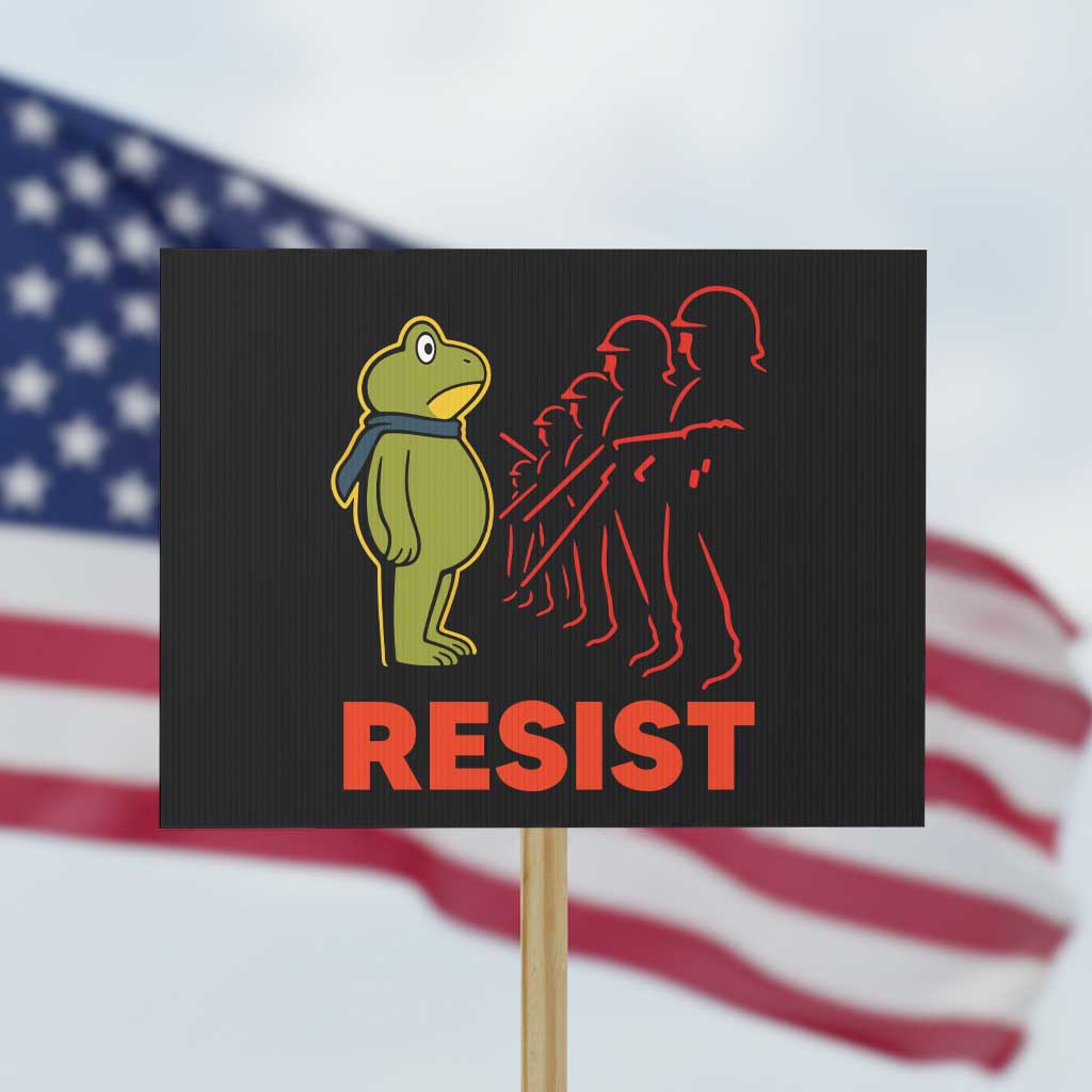 Frog Resist Protest Sign Free Portland Political Satire TS02 Horizontal 18