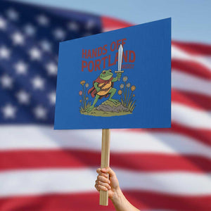 Hands Off Portland Sword Frog Protest Sign Freedom Fighters Hero Resist - Print Your Wear