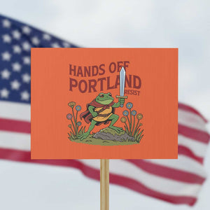 Hands Off Portland Sword Frog Protest Sign Freedom Fighters Hero Resist - Print Your Wear
