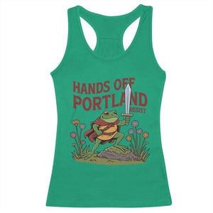 Hands Off Portland Sword Frog Racerback Tank Top Freedom Fighters Hero Resist TS02 Irish Green Print Your Wear