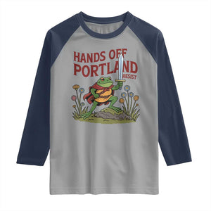 Hands Off Portland Sword Frog Raglan Shirt Freedom Fighters Hero Resist TS02 Sport Gray Navy Print Your Wear
