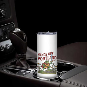Hands Off Portland Sword Frog Skinny Tumbler Freedom Fighters Hero Resist TS02 Print Your Wear
