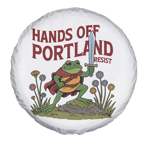 Hands Off Portland Sword Frog Spare Tire Cover Freedom Fighters Hero Resist TS02 Print Your Wear