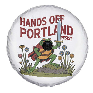 Hands Off Portland Sword Frog Spare Tire Cover Freedom Fighters Hero Resist TS02 Print Your Wear