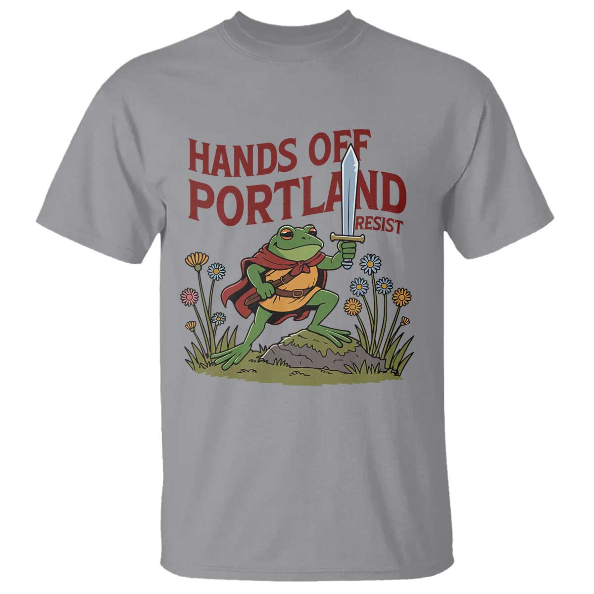 Hands Off Portland Sword Frog T Shirt Freedom Fighters Hero Resist TS02 Sport Gray Print Your Wear