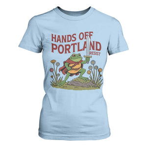 Hands Off Portland Sword Frog T Shirt For Women Freedom Fighters Hero Resist TS02 Light Blue Print Your Wear