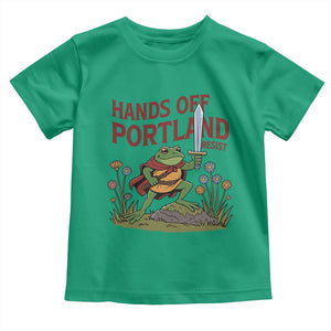 Hands Off Portland Sword Frog Toddler T Shirt Freedom Fighters Hero Resist TS02 Irish Green Print Your Wear