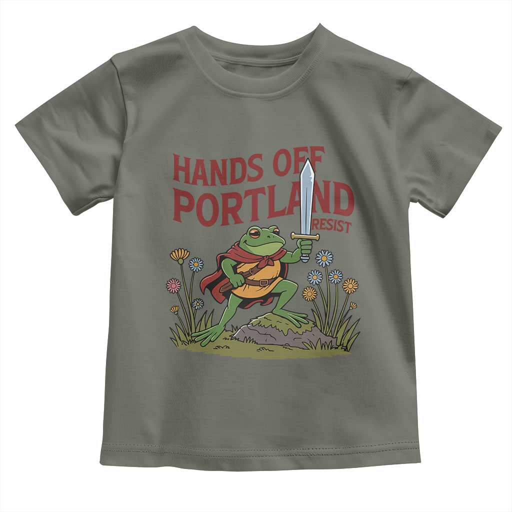 Hands Off Portland Sword Frog Toddler T Shirt Freedom Fighters Hero Resist TS02 Military Green Print Your Wear