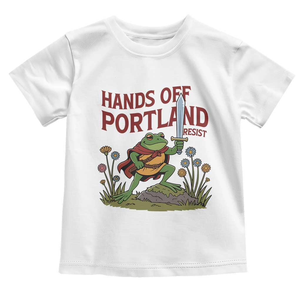 Hands Off Portland Sword Frog Toddler T Shirt Freedom Fighters Hero Resist TS02 White Print Your Wear