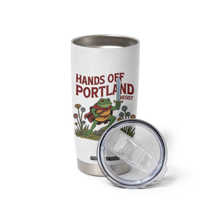 Hands Off Portland Sword Frog Tumbler Cup Freedom Fighters Hero Resist TS02 Print Your Wear
