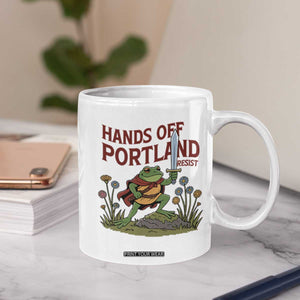 Hands Off Portland Sword Frog Coffee Mug Freedom Fighters Hero Resist TS02 Print Your Wear