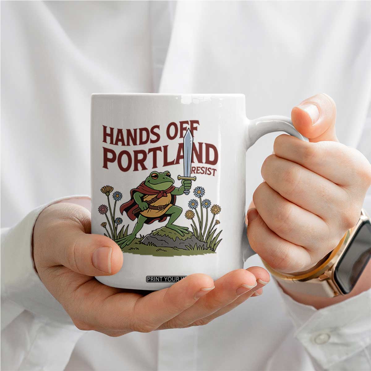 Hands Off Portland Sword Frog Coffee Mug Freedom Fighters Hero Resist TS02 Print Your Wear