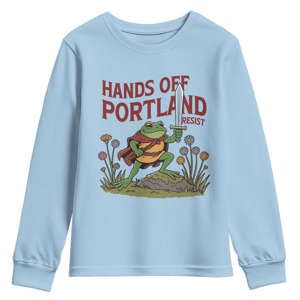 Hands Off Portland Sword Frog Youth Sweatshirt Freedom Fighters Hero Resist TS02 Light Blue Print Your Wear