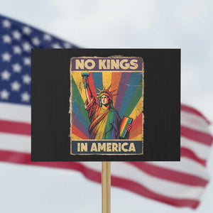 No Kings in America Pride Protest Sign Rainbow Statue of Liberty Protest TS02 Horizontal 18" x 24" Black Print Your Wear