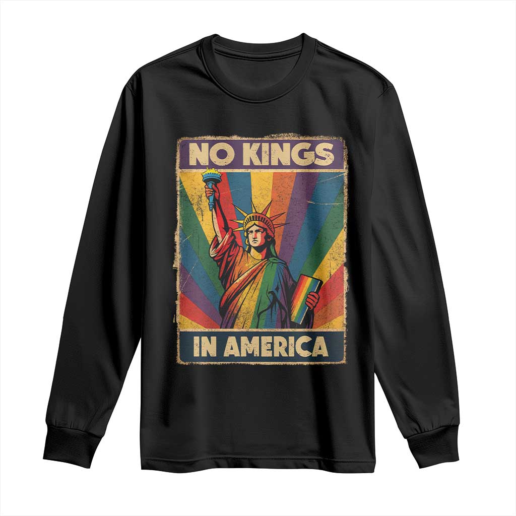 No Kings in America Pride Long Sleeve Shirt Rainbow Statue of Liberty Protest TS02 Black Print Your Wear