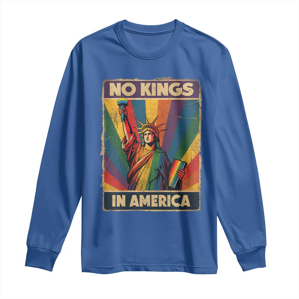 No Kings in America Pride Long Sleeve Shirt Rainbow Statue of Liberty Protest TS02 Royal Blue Print Your Wear