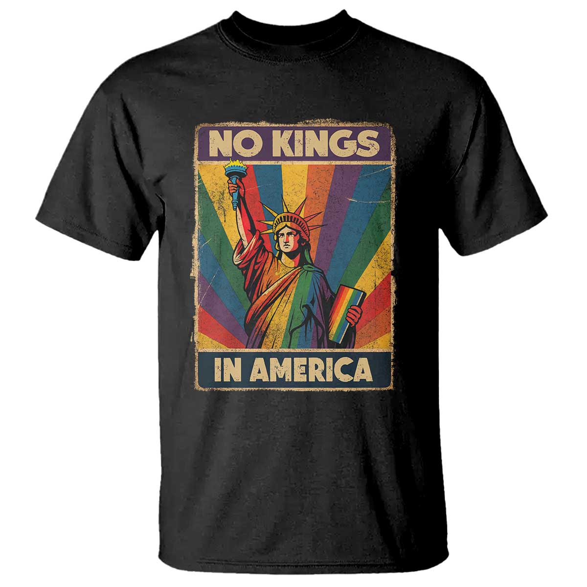 No Kings in America Pride T Shirt Rainbow Statue of Liberty Protest TS02 Black Print Your Wear