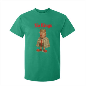 No Kings Trump T Shirt For Kid Satirical Clown Ruler Political Satire TS02 Irish Green Print Your Wear