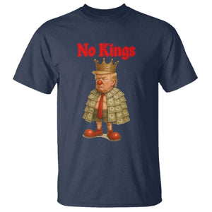 No Kings Trump T Shirt Satirical Clown Ruler Political Satire TS02 Navy Print Your Wear