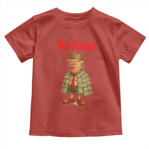 No Kings Trump Toddler T Shirt Satirical Clown Ruler Political Satire TS02 Red Print Your Wear