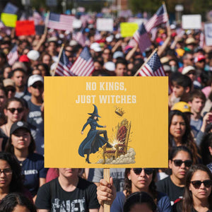 No Kings Just Witches Protest Sign Feminist Witch Kicking Throne Protest - Print Your Wear
