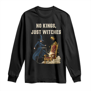 No Kings Just Witches Long Sleeve Shirt Feminist Witch Kicking Throne Protest TS02 Black Print Your Wear