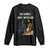 No Kings Just Witches Long Sleeve Shirt Feminist Witch Kicking Throne Protest TS02 Black Print Your Wear