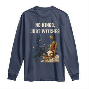 No Kings Just Witches Long Sleeve Shirt Feminist Witch Kicking Throne Protest TS02 Navy Print Your Wear