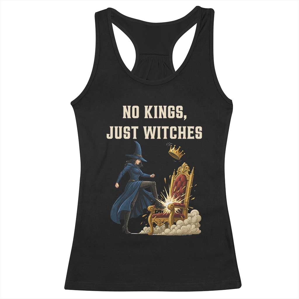 No Kings Just Witches Racerback Tank Top Feminist Witch Kicking Throne Protest TS02 Black Print Your Wear