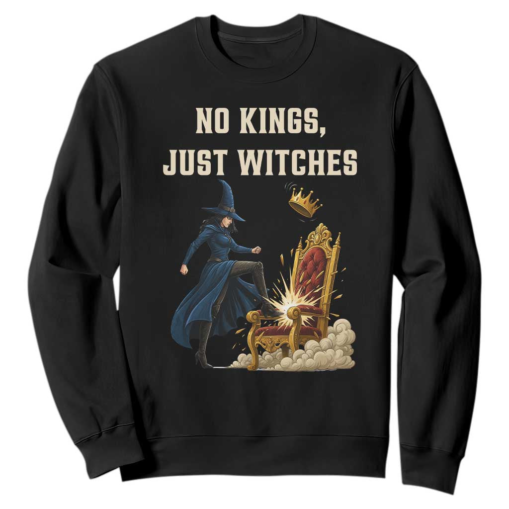 No Kings Just Witches Sweatshirt Feminist Witch Kicking Throne Protest TS02 Black Print Your Wear