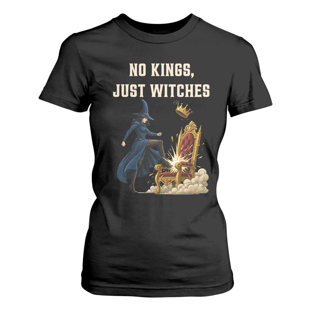 No Kings Just Witches T Shirt For Women Feminist Witch Kicking Throne Protest TS02 Black Print Your Wear