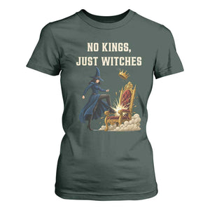 No Kings Just Witches T Shirt For Women Feminist Witch Kicking Throne Protest TS02 Dark Forest Green Print Your Wear