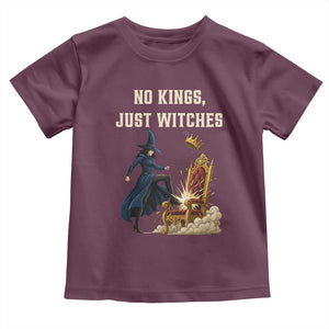 No Kings Just Witches Toddler T Shirt Feminist Witch Kicking Throne Protest TS02 Maroon Print Your Wear