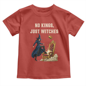 No Kings Just Witches Toddler T Shirt Feminist Witch Kicking Throne Protest TS02 Red Print Your Wear
