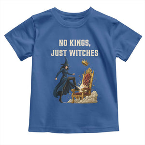 No Kings Just Witches Toddler T Shirt Feminist Witch Kicking Throne Protest TS02 Royal Blue Print Your Wear