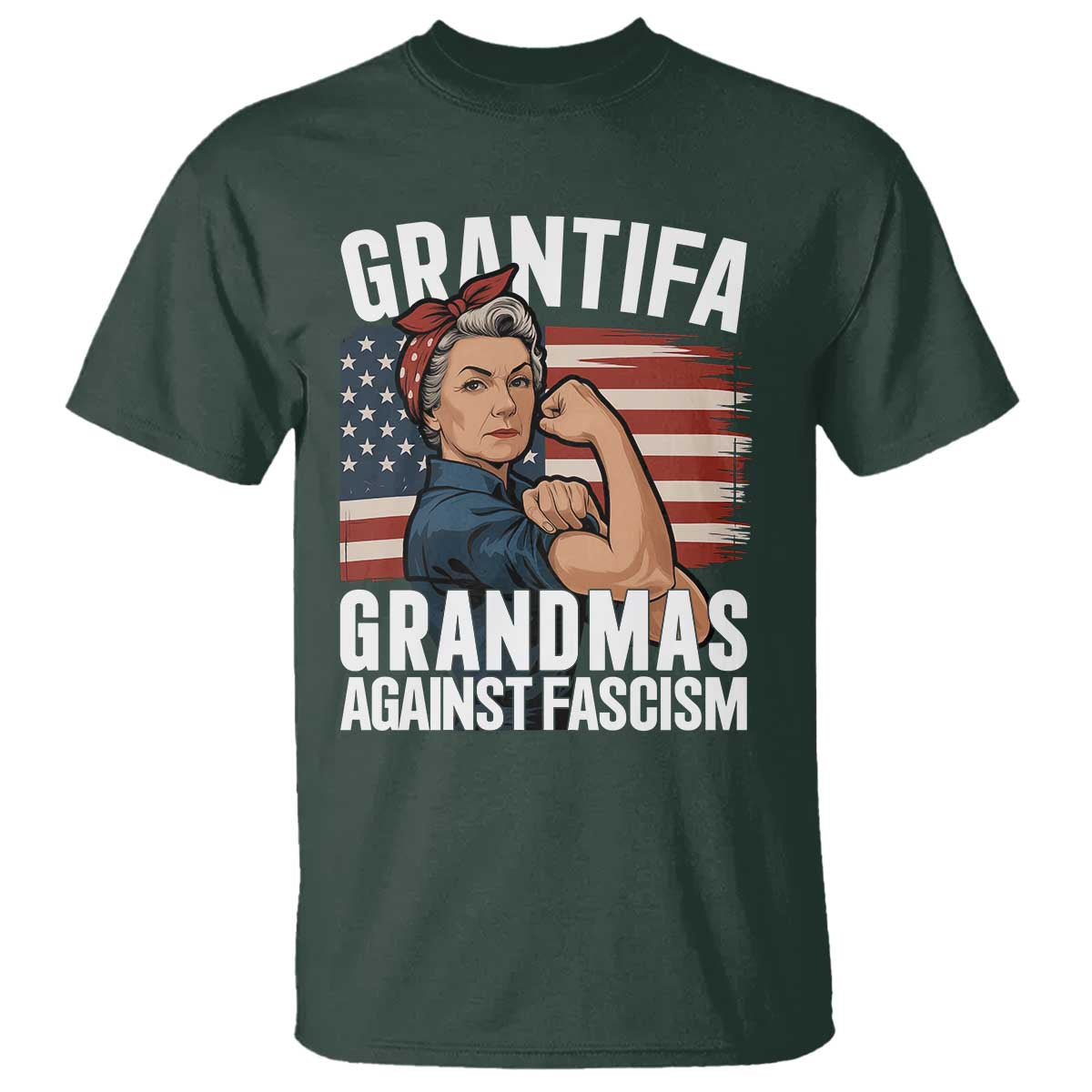 Patriotic Grantifa T Shirt Grandmas Against Fascism Protest American Flag TS02 Dark Forest Green Print Your Wear