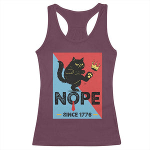 Nope Since 1776 Sarcastic Black Cat Racerback Tank Top Funny No Kings In America Patriotic Protest TS02 Maroon Print Your Wear