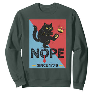 Nope Since 1776 Sarcastic Black Cat Sweatshirt Funny No Kings In America Patriotic Protest TS02 Dark Forest Green Print Your Wear