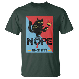 Nope Since 1776 Sarcastic Black Cat T Shirt Funny No Kings In America Patriotic Protest TS02 Dark Forest Green Print Your Wear