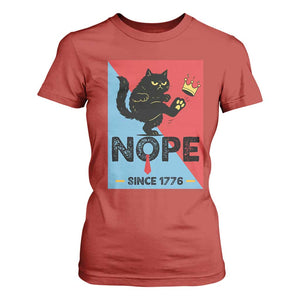 Nope Since 1776 Sarcastic Black Cat T Shirt For Women Funny No Kings In America Patriotic Protest TS02 Red Print Your Wear