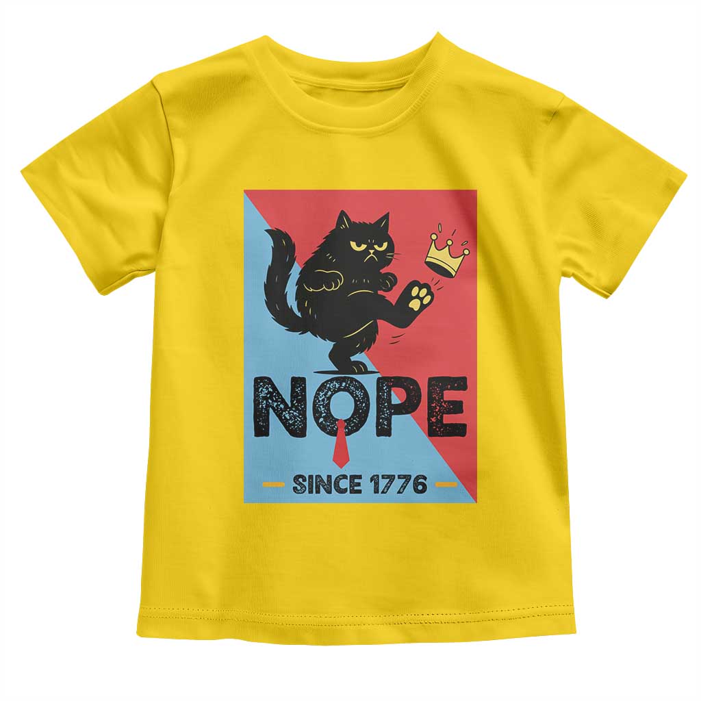 Nope Since 1776 Sarcastic Black Cat Toddler T Shirt Funny No Kings In America Patriotic Protest TS02 Daisy Print Your Wear