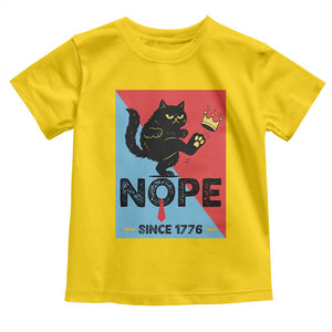 Nope Since 1776 Sarcastic Black Cat Toddler T Shirt Funny No Kings In America Patriotic Protest TS02 Daisy Print Your Wear