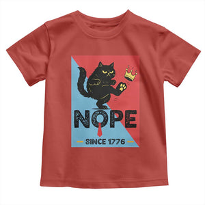 Nope Since 1776 Sarcastic Black Cat Toddler T Shirt Funny No Kings In America Patriotic Protest TS02 Red Print Your Wear