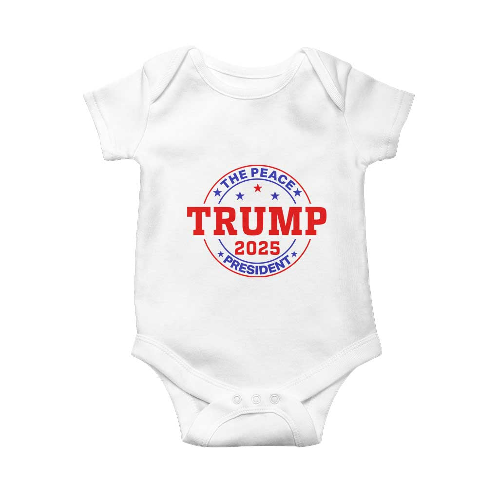 Trump 2025 The Peace President Baby Onesie Patriotic Campaign Gift for Supporters TS02 White Print Your Wear