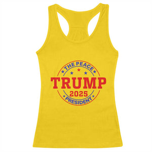 Trump 2025 The Peace President Racerback Tank Top Patriotic Campaign Gift for Supporters TS02 Daisy Print Your Wear