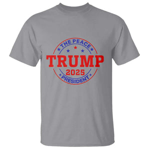 Trump 2025 The Peace President T Shirt Patriotic Campaign Gift for Supporters TS02 Sport Gray Print Your Wear
