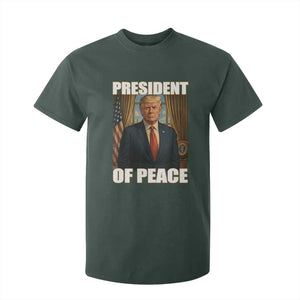 Trump President of Peace Patriotic T Shirt For Kid Political Statement Gift for Conservatives Supporters TS02 Dark Forest Green Print Your Wear