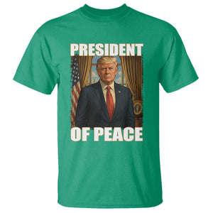 Trump President of Peace Patriotic T Shirt Political Statement Gift for Conservatives Supporters TS02 Irish Green Print Your Wear