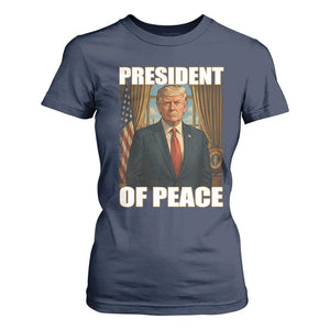 Trump President of Peace Patriotic T Shirt For Women Political Statement Gift for Conservatives Supporters TS02 Navy Print Your Wear